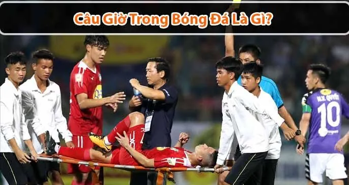 Câu Giờ Trong Bóng Đá: Hiện Tượng Phi Thể Thao Và Những Hệ Lụy